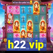 h22 vip